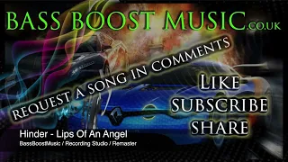 🎼👌Hinder - Lips Of An Angel - Remaster (BassBoostMusic)