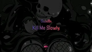 Kill me slowly - Sickick (Slowed × Pitched × Reverb)