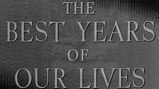 The Best Years of Our Lives (Theme)