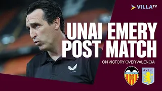 POST MATCH | Unai Emery on Valencia win