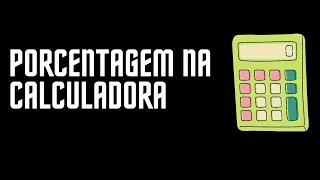 Porcentagem na calculadora