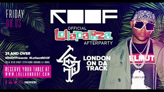 Lollapalooza After-Party with London On Da Track