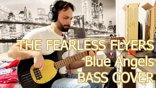 THE FEARLESS FLYERS /// Blue Angels - Bass Cover by carloalse