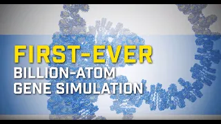 Scientists create first billion-atom biomolecular simulation