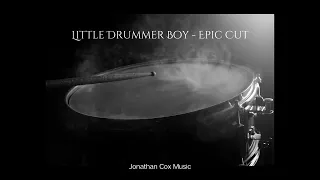 Little Drummer Boy - Epic Version - Drum Solo - Christmas - Orchestral/ Instrumental