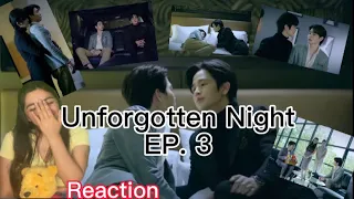 Reaction/ reacción Unforgotten Night Ep. 3 #reaction #bl #unforgottennight