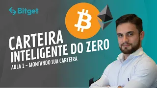 Carteira Inteligente do Zero - Aula 1 - Montando sua Carteira de Investimentos