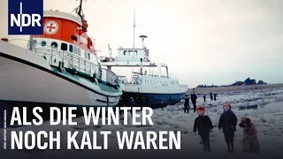 Als die Winter noch kalt waren | Unsere Geschichte | NDR Doku