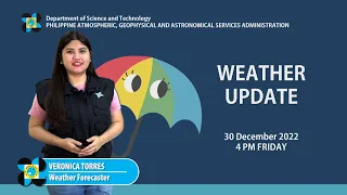 Public Weather Forecast issued at 4:00 PM | December 30, 2022