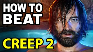How to Beat the SERIAL KILLER in CREEP 2