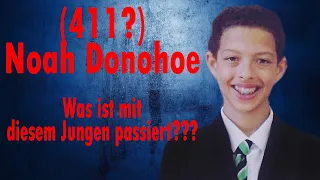 (M 411?) Noah Donohoe: Was um alles in der Welt ist diesem Jungen passiert? Was stimmt da nicht?