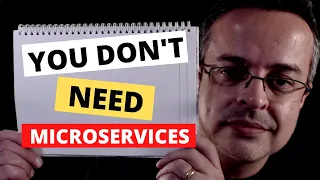 You don't need microservices | #microservices