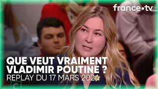 Qui est Vladimir Poutine et que veut-il vraiment ? - C Politique du 17 mars 2024