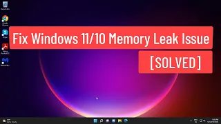 Fix Windows 11/10  Memory Leak Issue [SOLVED]