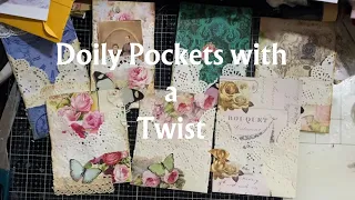 Doily Pockets with a Twist