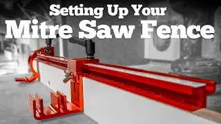 Setting Up Your Mitre Saw Fence