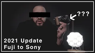 Fuji to Sony Switch - Update