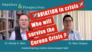 Dr. Marc Szepan - The future of air travel, Boeing, Airbus and the aviation industry after Covid-19