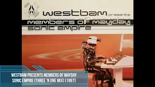 WestBam presents Members of Mayday ‎– Sonic Empire (Three 'N One Mix) [1997]