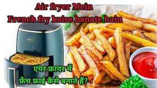 air fryer me French fries kaise banate hain|french frie kaise banaya jata hain#villagecookingchannel