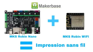 Impression 3D sans fil avec MKS Robin Nano + MKS Robin WIFI