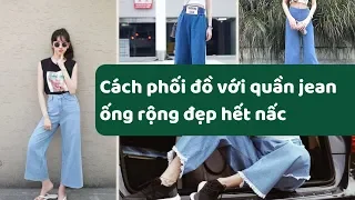 Cách phối đồ với quần jean ống rộng đẹp hết nấc