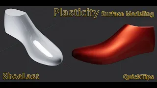 ShoeLast, Surface Modeling in Plasticity,  (QuickTip 9)