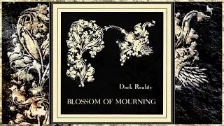 Dark Reality - Blossom of Mourning (1995)