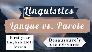 Linguistics: Langue vs. Parole (Desaussure Dichotomies) شرح بالدارجة