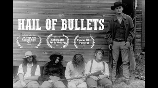 Hail Of Bullets: A Western Short Film