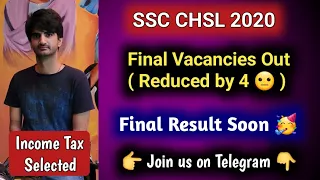 SSC CHSL 2020 Final Vacancies Reduced by 4 | Final Result Date? | All the Best for CGL 2022 Exam