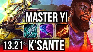 MASTER YI vs K'SANTE (TOP) | 3.1M mastery, 6 solo kills, 1100+ games, Dominating | KR Master | 13.21