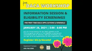 DACA 4 SF: DACA Application Information Session
