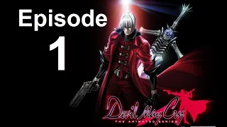 DMC | デビル メイ クライDevil May Cry: The Animated Series - Episode 1 English Dub [Full]