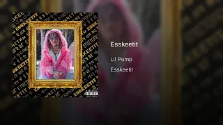 Lil pump. Esketit audio