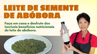 Receita de Leite de Semente de Abóbora