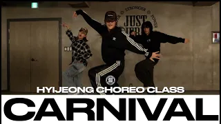 HYIJEONG CLASS | ¥$, Kanye West & Ty Dolla $ign - CARNIVAL | @justjerkacademy