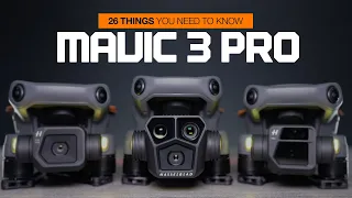 26 Things to Know - DJI Mavic 3 Pro