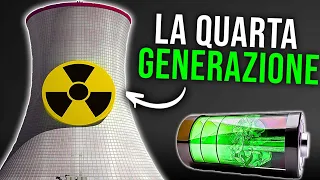 NUCLEARE di IV GENERAZIONE in ARRIVO: Può DAVVERO fare LA DIFFERENZA?