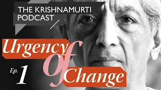 The Krishnamurti Podcast - Ep. 1 - Interview by Bernard Levin