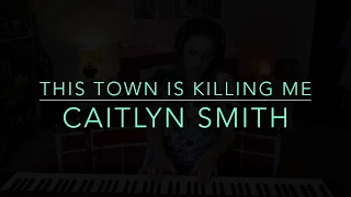 Caitlyn Smith - This Town Is Killing Me (Cover) - Rosey Cale