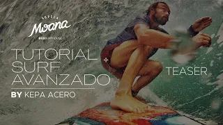 TUTORIAL SURF AVANZADO CON KEPA ACERO