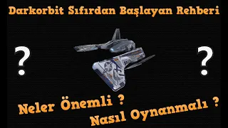 Darkorbit Sıfırdan Başlayanlar İçin Rehber / Neler Yapılmalı ?