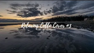 Beautiful Relaxing Music | Cello Cover #3 | ALL MUSIC [ No Copyright ]