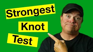 Testing the Worlds Strongest Fishing Knot - Testing the Strongest Fishing Knot - Knot Strength Test