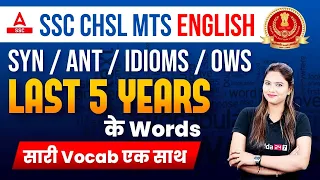 SSC CHSL MTS English | Last 5 Years Synonyms/ Antonyms/ Idioms/One word Substitution with Vocabulary