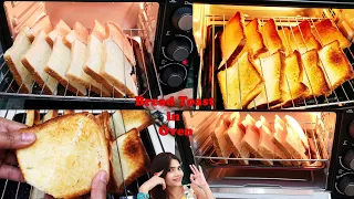 Bread  Toast in Oven | Bread Toast in OTG | How to Toast Bread without a Toaster | Oven Recipes,otg