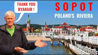 SOPOT REVIEW: Poland's Riviera | thanks to Ryanair, I visit this lovely resort.