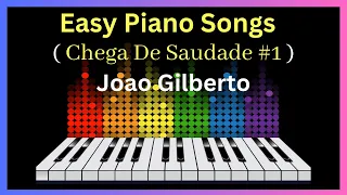 Joao Gilberto (Chega De Saudade) Piano Lesson For Intermediate / Advance - Piano Tutorial