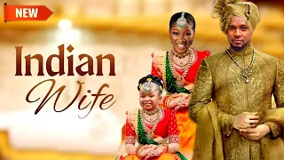 INDIAN WIFE { FULL MOVIE} BEST OF MAURICE SAM,EBUBE OBIO & CHINENYE NEBE Latest 2023 Nollywood movie